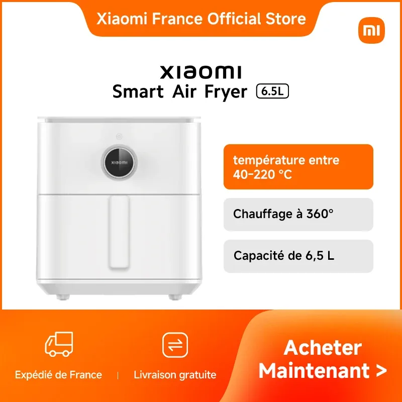 Friteuse à air Xiaomi 6,5 L connectée - cuisine Maxi Trouvaille